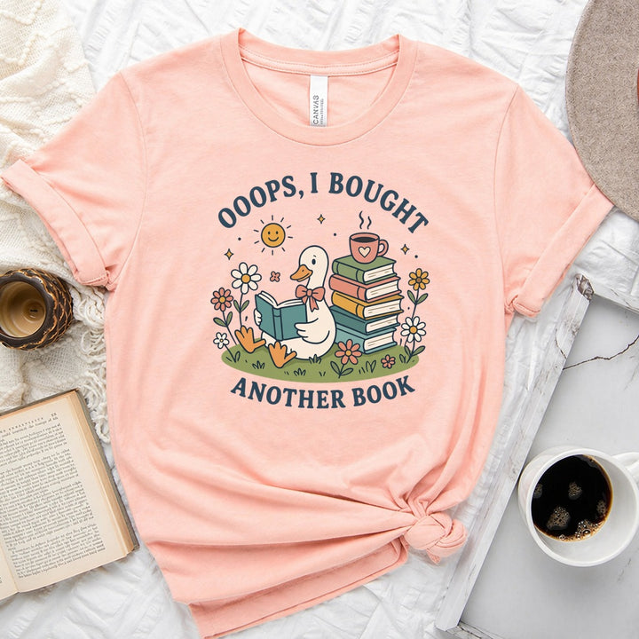 Ooops I Bought Another Book unisex tee with bookish graphic, perfect for readers and book lovers