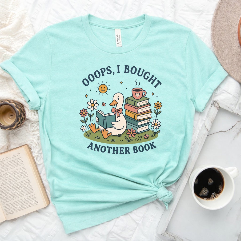 Ooops I Bought Another Book unisex tee with bookish graphic, perfect for readers and book lovers